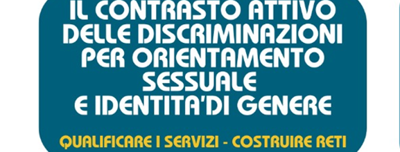 CONTRASTO ATTIVO DELLE DISCRIMINAZIONI PER ORIENTAMENTO SESSUALE E IDENTITÀ DI GENERE – FORMAZIONE SPECIALISTICA